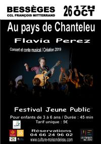 Au pays de Chanteleu (30) - Festival Jeune Public. Le samedi 26 octobre 2019 à BESSEGES. Gard.  17H00